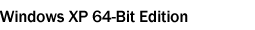 Windows XP 64-Bit Edition